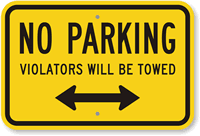 No Parking Violators Will Be Towed Sign