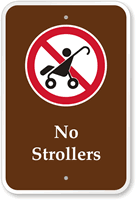 No Strollers Campground Park Sign