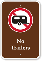 No Trailers Campground Park Sign with Graphic