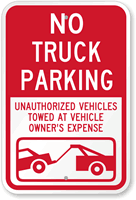 No Truck Parking, Unauthorized Vehicles Towed Sign