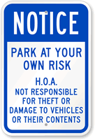 Park At Your Own Risk Sign