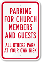 Parking For Church Members And Guests Sign