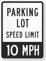 Parking Lot Speed Sign