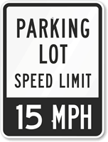 Parking Lot Speed Sign