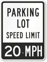 Parking Lot Speed Sign