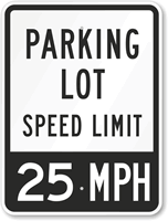 Parking Lot Speed Sign