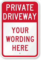 Custom Private Driveway Sign