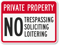 Private Property - No Trespassing Sign