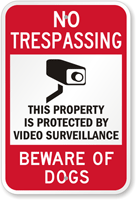 Property Is Protected By Video Surveillance Sign