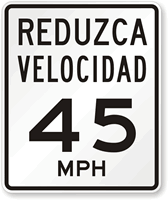 Reduzca Velocidad (Reduce Speed) 45 Mph Spanish Traffic Sign