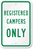 Registered Campers Only Sign