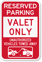 Reserved Parking Valet Only Sign