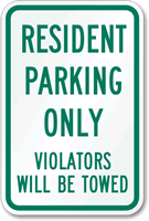 Resident Parking Violators Towed Sign