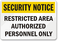 Restricted Authorized Personnel Sign