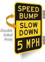 Speed Bump Slow Down 5 MPH Sign