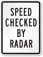 Speed Checked By Radar Sign