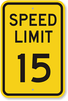 Speed Limit 15 Sign