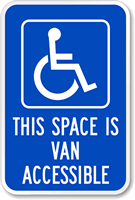 This Space Is Van Accessible Sign