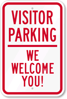 Visitor Parking We Welcome You! Sign