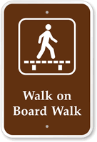 Walk On Board Walk Campground Sign