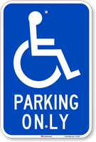 Parking Only Handicapped Sign