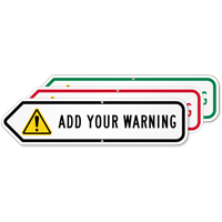 Add Your Custom Warning Left Arrow Sign