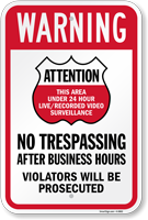 Attention No Trespassing After Business Hours Sign