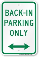 Bidirectional Arrow Back-In Parking Only Sign 