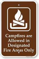 Campfires Are Allowed In Designated Fire Areas Only Sign