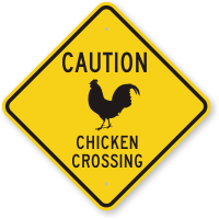 Chicken Crossing Caution Sign