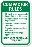 Compactor Rules keep area clean litter free Sign