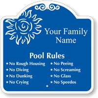 Custom Family Pool Rules Signature Sign