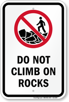 Do Not Climb On Rocks Sign
