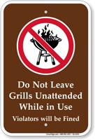 Do Not Leave Grills Unattended Campground Sign