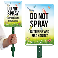 Do Not Spray, Butterfly And Bird Habitat Sign