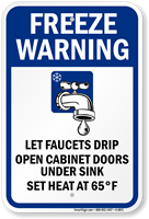 Freeze Warning Faucets Drip Leave Heat On Sign