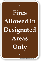 Fires Allowed in Designated Areas Campground Sign