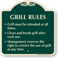 Grill Rules Grill Must Be Attended Signature Sign
