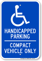 Handicapped Parking Compact Vehicle Only Sign