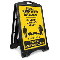 Keep Your Distance At Least 2.5 Pigs Apart Sidewalk Sign