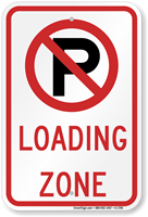 Loading Zone Sign