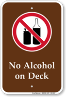 No Alcohol on Deck, Campground Sign