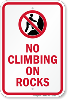 No Climbing On Rocks Campground Sign