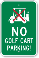 No Golf Cart Parking Sign