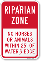 No Horses Or Animals Riparian Zone Sign
