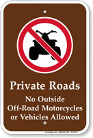 No Outside Vehicles Allowed Sign