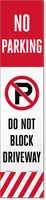 No Parking Do Not Block Driveway LotBoss Label