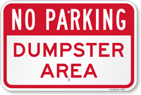 NO PARKING DUMPSTER AREA Sign