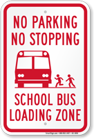 No Parking School Bus Loading Zone Sign