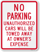 No Parking Unauthorized Cars Towed Sign